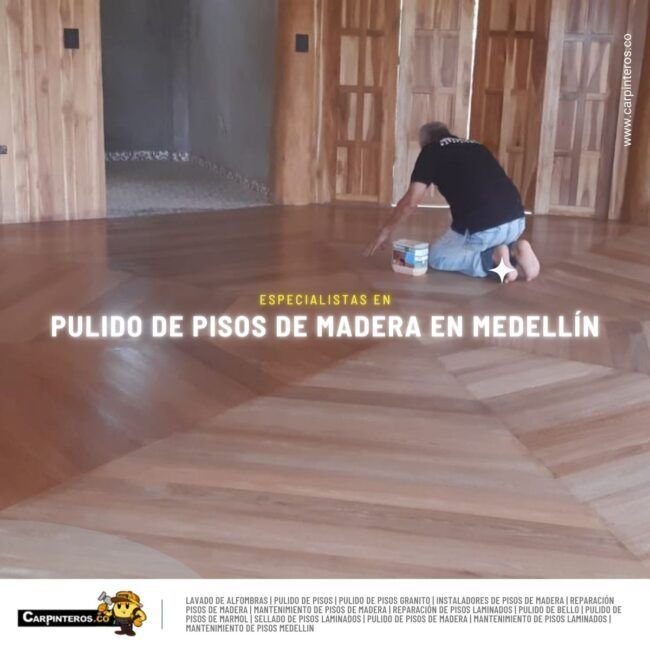 Pulido de pisos de madera Medellin