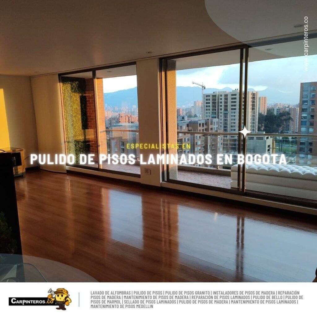 Pulido de pisos laminados 24 horas Bogota